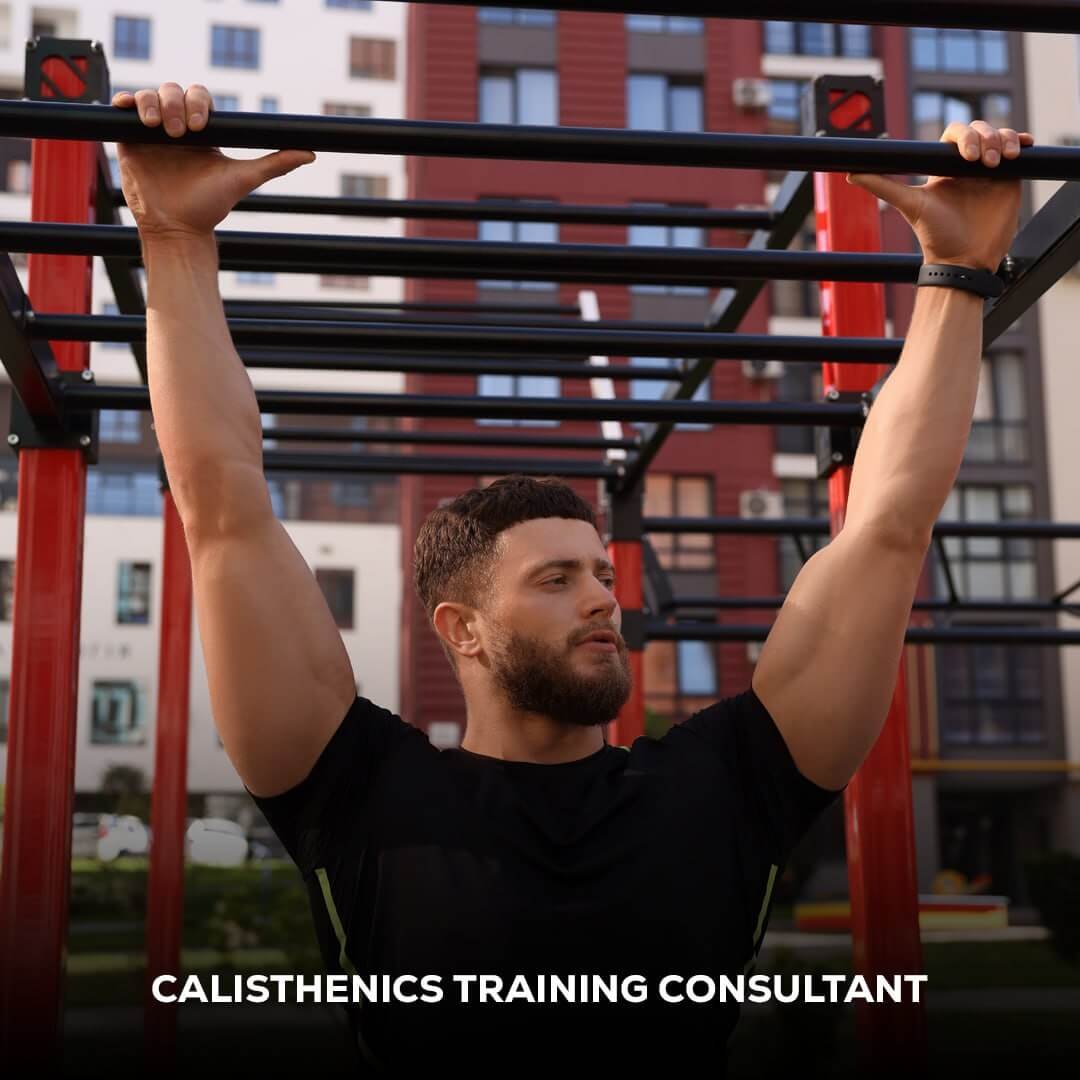 Expert Calisthenics Training Consultants